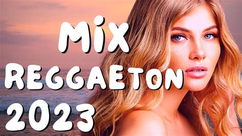 canciones de amor reggaeton 2023